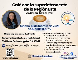 Café con la Superintendente de la Región Este